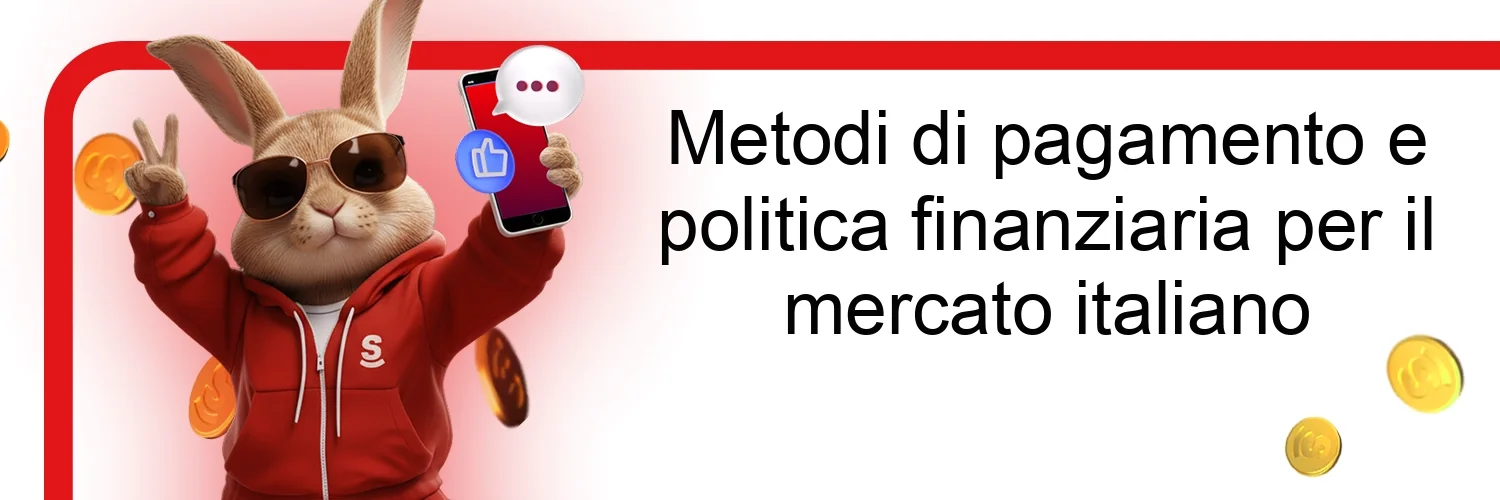 Metodi di pagamento e politica finanziaria per il mercato italiano